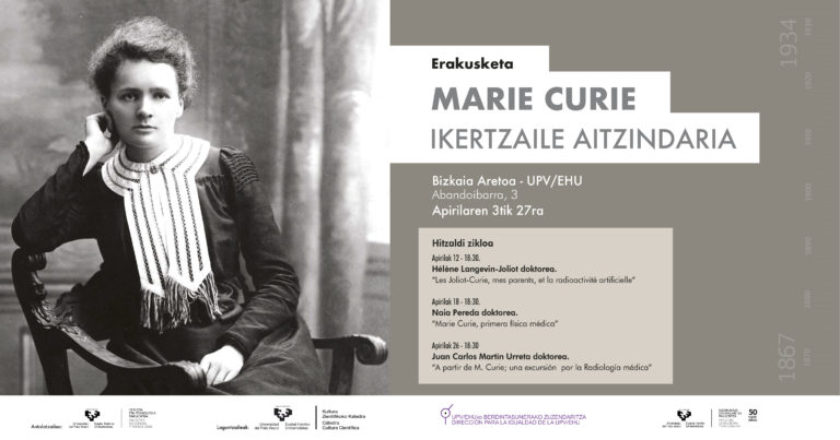 Ikertzaile aitzindari bat ezagutzeko erakusketa: Marie Curie