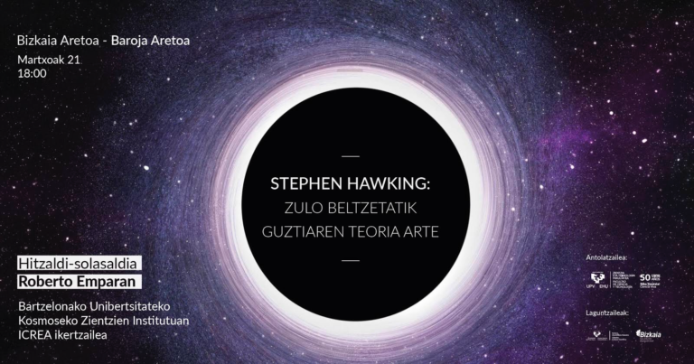 Hitzaldia: &#8220;Stephen Hawking: zulo beltzetatik Guztiaren Teoria arte&#8221;