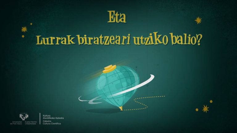 Eta Lurrak biratzeari utziko balio?