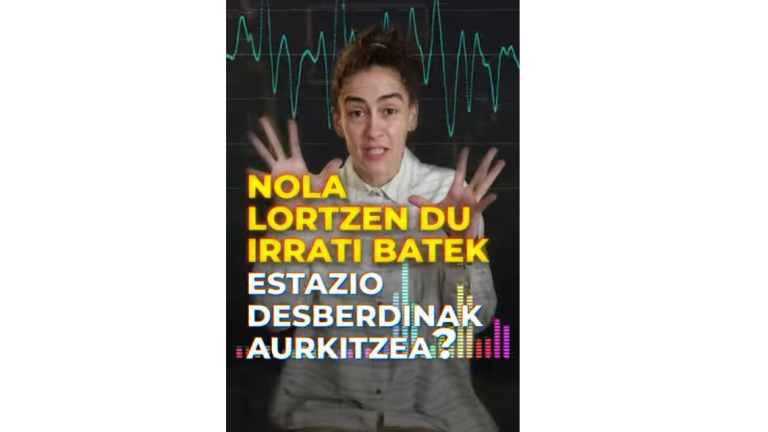 Nola lortzen du irrati batek estazio desberdinak hartzea?