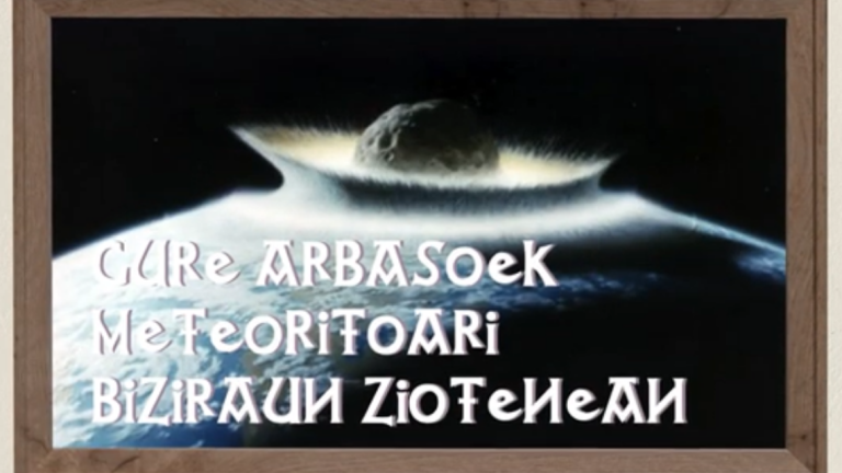 Gure arbasoek meteoritoari biziraun ziotenean