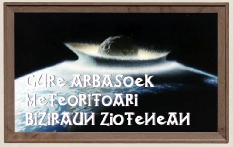 Gure arbasoek meteoritoari biziraun ziotenean