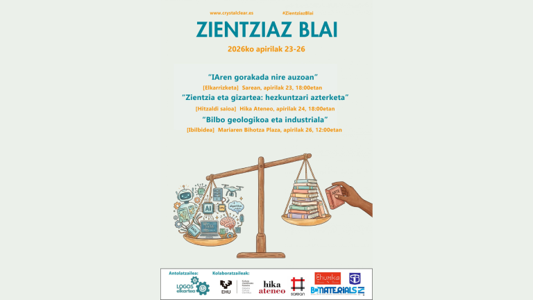 Zientziaz Blai 2026 | Zientzia guztiontzat, salbuespenik gabe